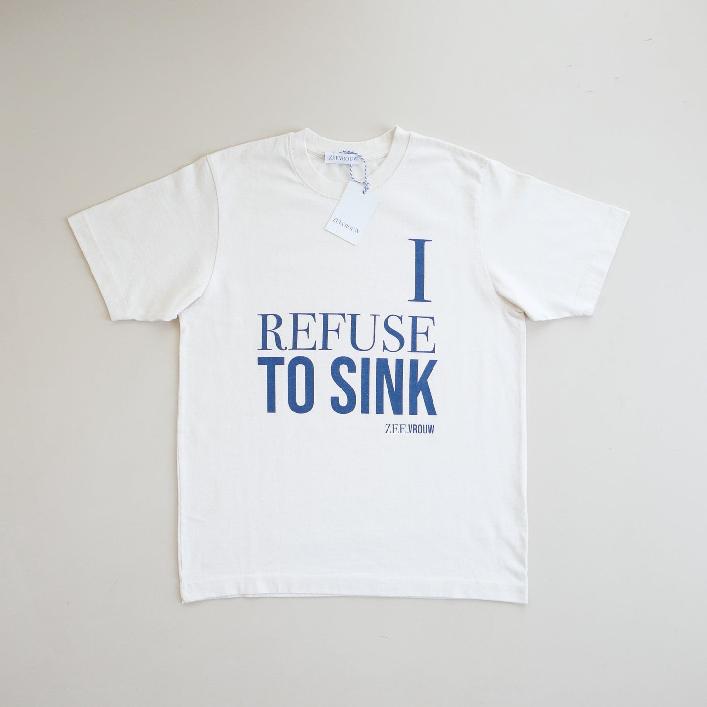 I REFUSE TO SINK T - SHIRT - ZEEVROUW